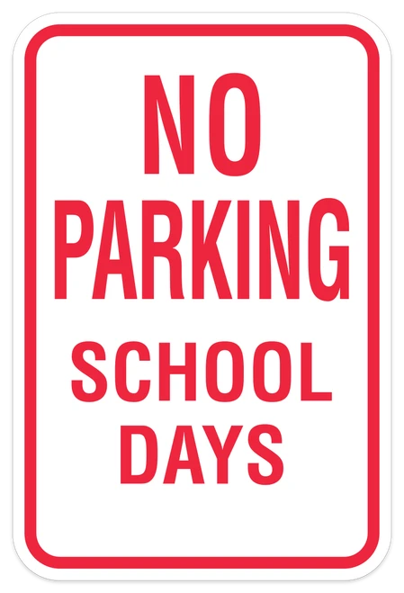 No Parking School Days