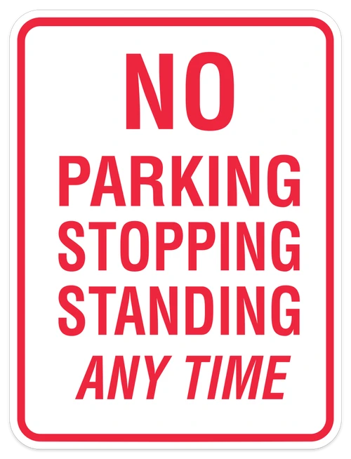 No Parking, Stopping, Standing