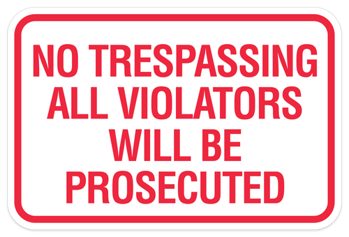 No Trespassing - Red