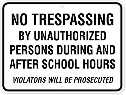 No Trespassing During School Hours