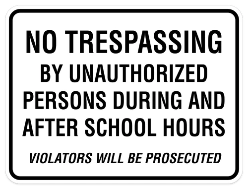 No Trespassing During School Hours