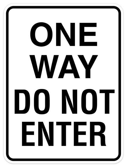 One Way - Do Not Enter - Reflective