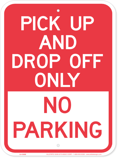 Pick Up and Drop Off Only