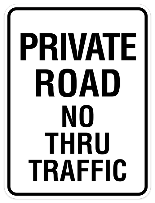 Private Road No Thru Traffic
