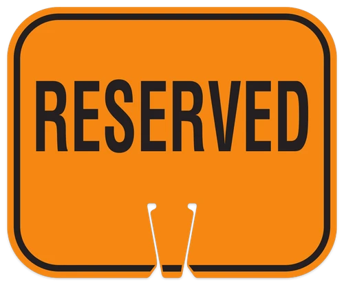 Reserved Cone Sign