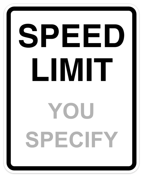 Speed Limit Sign - Custom
