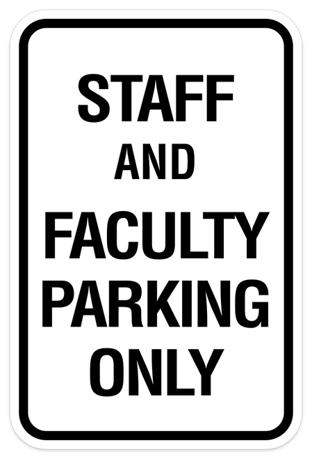 Staff and Faculty Parking Only