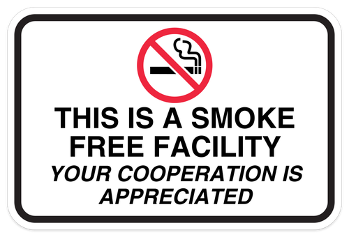 This is a Smoke Free Facility Sign