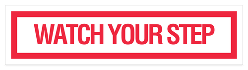 Watch your step - sticker