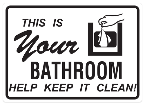 Keep Bathroom Clean Sign