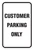 Customer Parking Only