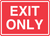 Exit Sign 14'' x 10''