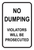 No Dumping - Violators Prosecuted