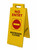 No Entry, Restroom Closed
