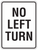 No Left Turn - 18" x 24"