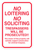 No Loitering, No Soliciting