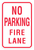 No Parking Fire Lane - No Arrows