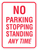 No Parking, Stopping, Standing