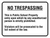 No Trespassing On Public School Property