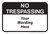 Partial Custom No Trespassing Sign