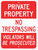 Private Property - No Trespassing