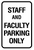 Staff and Faculty Parking Only