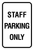 Staff Parking Only