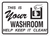 This is your washroom