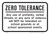 Zero Tolerance Sign