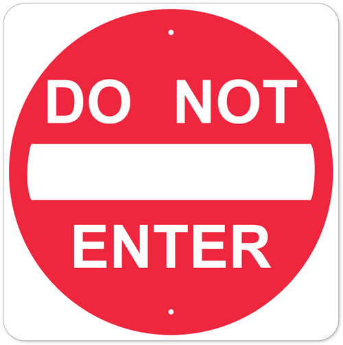 Do Not Enter Sign - 18