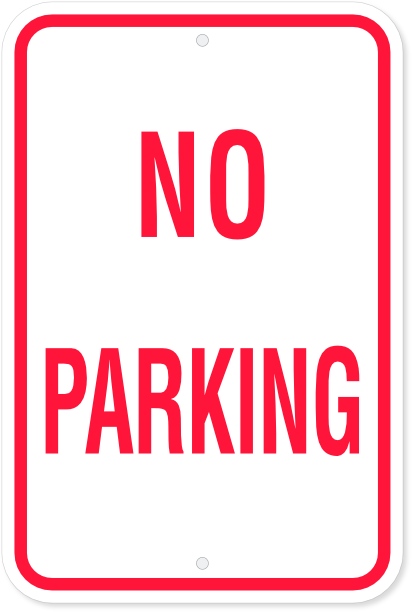 No Parking Sign - Reflective, Non-Reflective | Allstate Sign