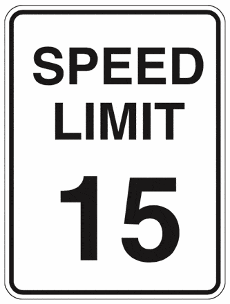 Speed Limit 15 - Reflective Sign - 18