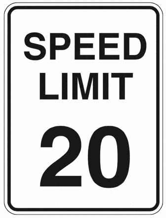 Speed Limit 20 - Reflective Sign - 18