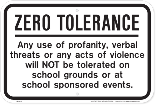 Zero Tolerance Sign for Schools