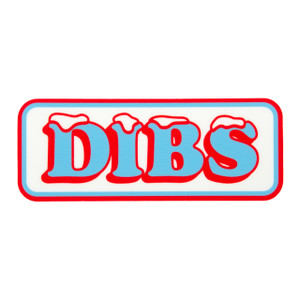 Dibs Sticker Dibs Sticker