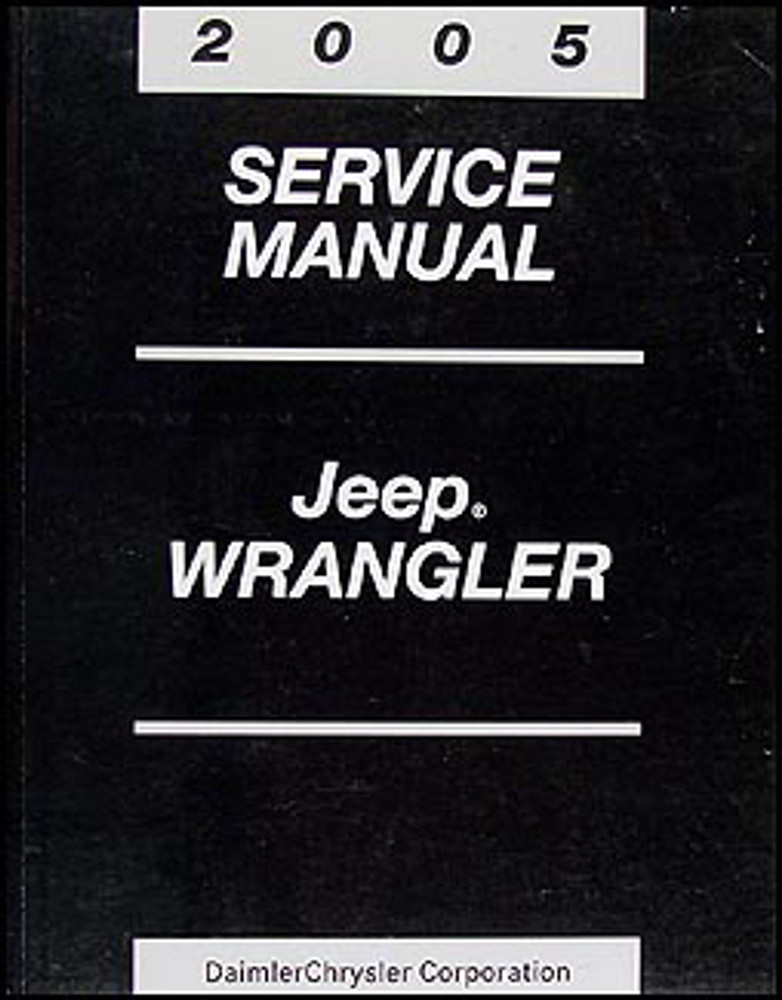 2005 TJ Service Manual - Collins Bros Jeep