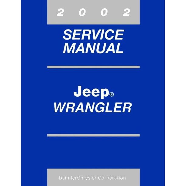 シボレー　シェビー　サービスマニュアル 2002 TJ Service Manual – CBJeep