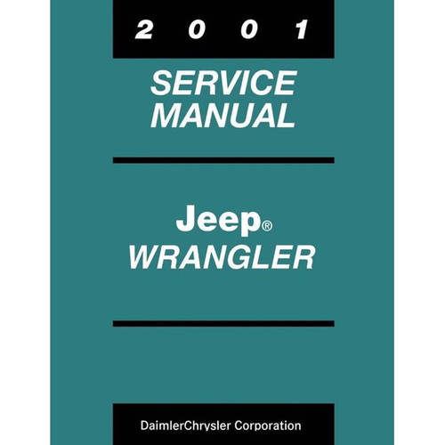 2001 Jeep TJ Wrangler Service Manual