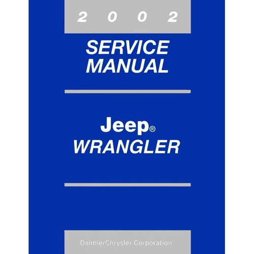 2002 Jeep TJ Wrangler Service Manual