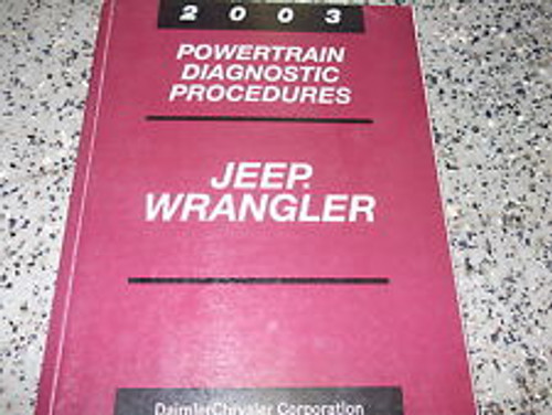 2003 TJ Powertrain Diagnosis Repair Manual