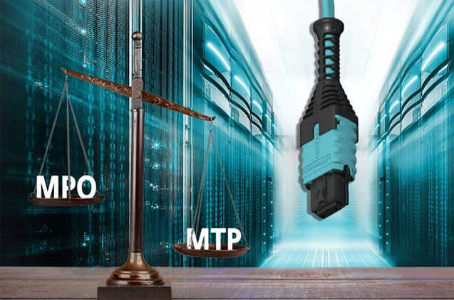 MTP vs MPO: What's the Difference & Why You Should Care
