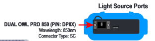 Light source ports - Dual Owl PRO 850 (PN: DP8X)