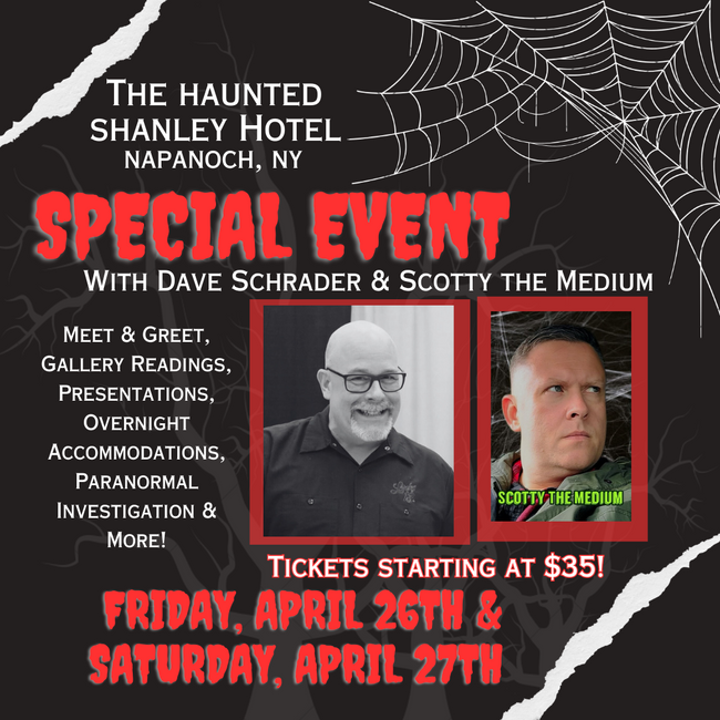 Special Event w/ Dave Schrader & Scotty the Medium | Friday, April 26th, 2024 & Saturday, April 27th, 2024