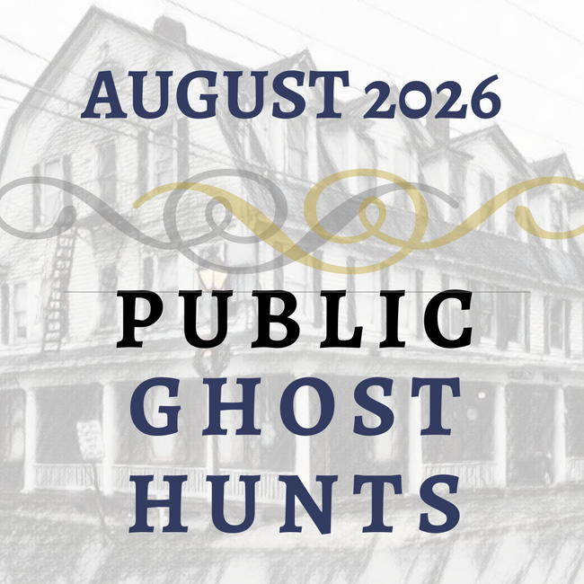 August 2026 Public Ghost Hunts