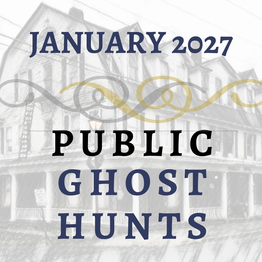 January 2027 Public Ghost Hunts