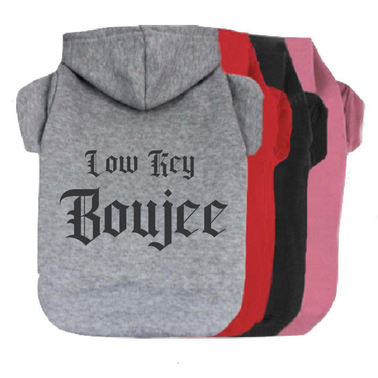 Designer Inspired Hoodie Low Key Boujee exclusive at TheHonestDog