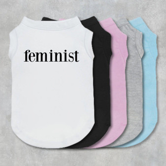 Feminist Dog Shirt-The Honest Dog-TheHonestDog