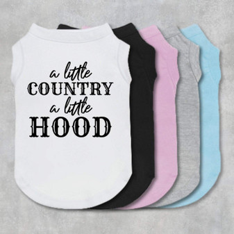 A Little Country A Little Hood Dog Shirt-The Honest Dog-TheHonestDog