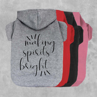 Making Spirits Bright Dog Hoodie-The Honest Dog-TheHonestDog