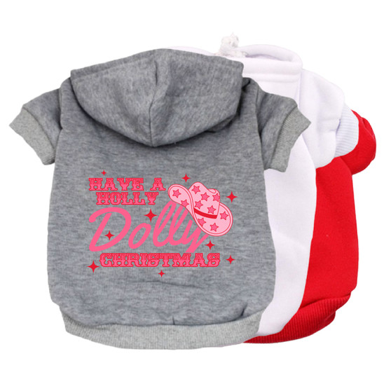 Have a Holly Dolly Christmas Pet Hoodie